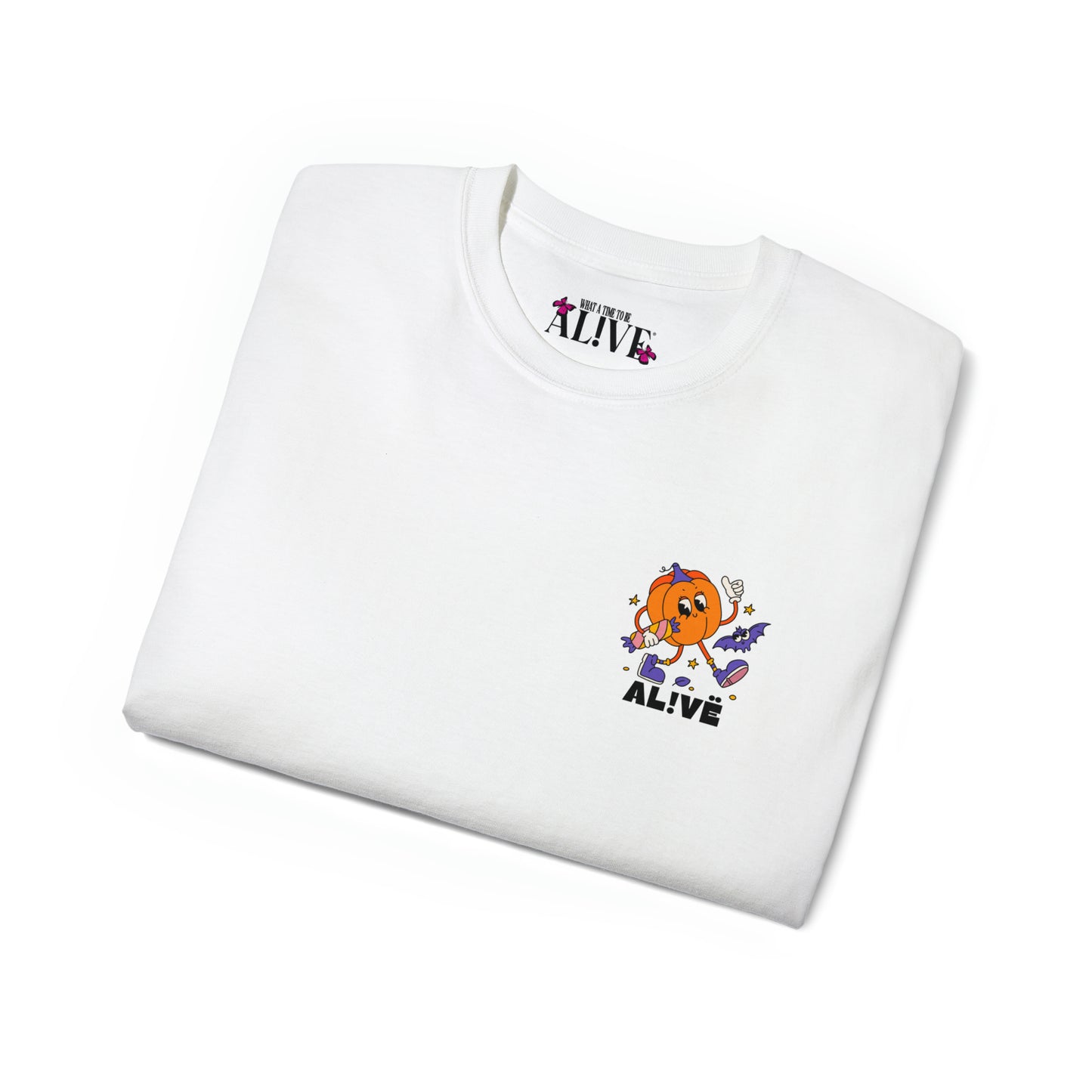 "WHAT A TIME TO BE AL!VE" SPOOKY COLLECTION '23 T-SHIRT